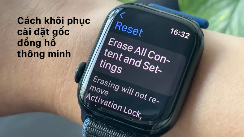 Cách khôi phục cài đặt gốc cho đồng hồ thông minh