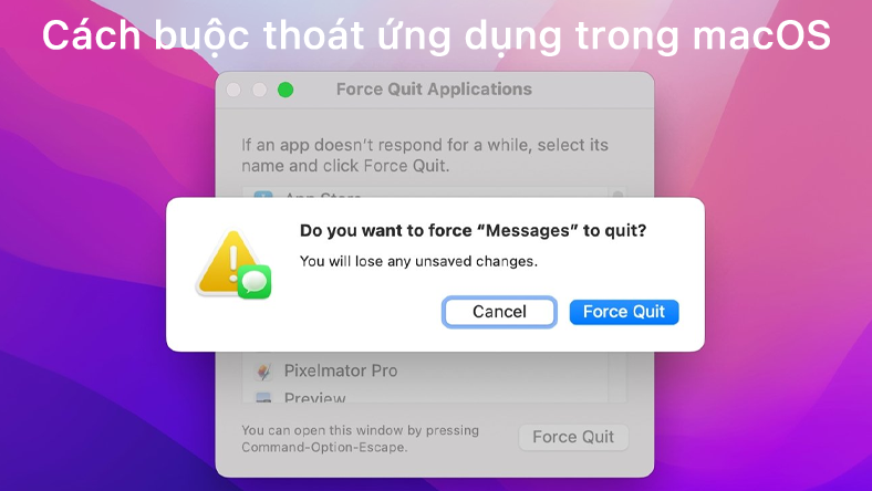 Cách buộc thoát ứng dụng trong macOS