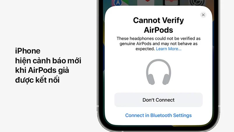 iPhone hiện cảnh báo mới khi AirPods giả được kết nối