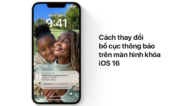 Cách thay đổi bố cục thông báo trên màn hình khóa iOS 16