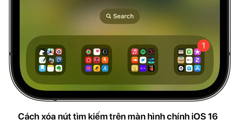 Cách xóa nút tìm kiếm trên màn hình chính iOS 16