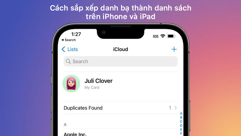 Cách sắp xếp danh bạ thành danh sách trên iPhone và iPad