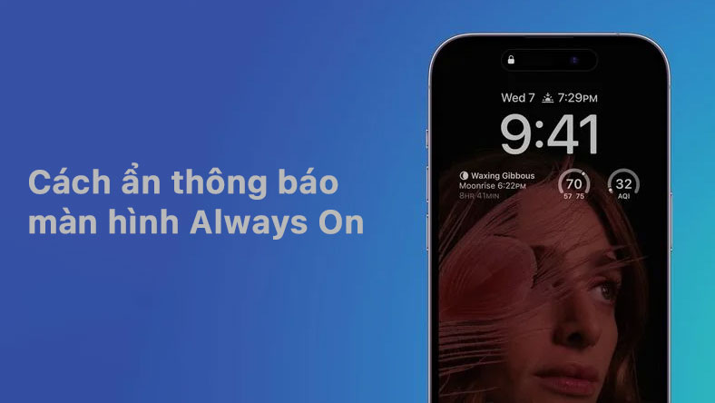 Cách ẩn thông báo khi màn hình Always On đang hoạt động trên iPhone 14 Pro