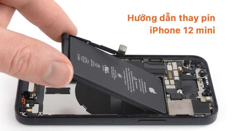 Hướng dẫn thay pin iPhone 12 mini