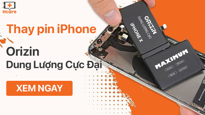 Thay pin iPhone dung lượng cực đại Orizin tại Hcare