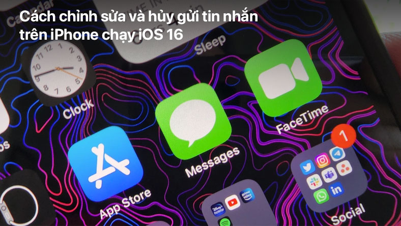 Cách chỉnh sửa và hủy gửi tin nhắn trên iPhone chạy iOS 16