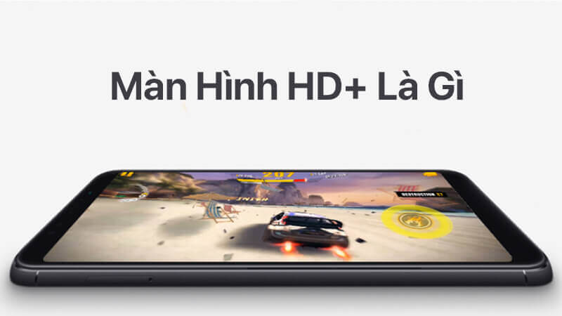 Tim hiểu về màn hình HD+ là gì, độ phân giải bao nhiêu?
