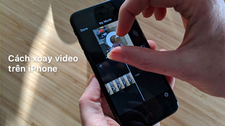 Cách xoay video trên iPhone hoặc iPad nhanh chóng và dễ dàng