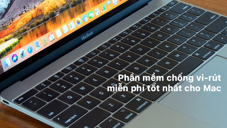 Phần mềm chống vi-rút miễn phí tốt nhất cho Mac
