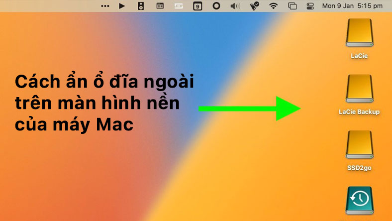 Cách ẩn ổ đĩa ngoài trên màn hình nền của máy Mac của bạn