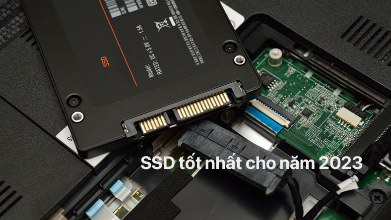 SSD tốt nhất cho năm 2023