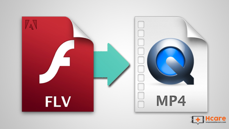 Cách chuyển đổi tập tin FLV sang MP4