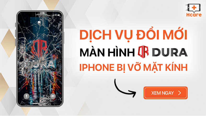 Dịch vụ đổi màn hình DURA iPhone bị vỡ mặt kính