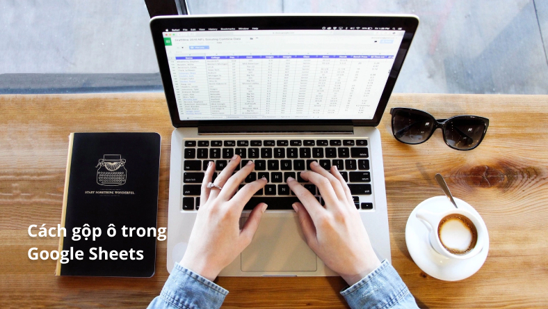 Cách gộp ô trong Google Sheets
