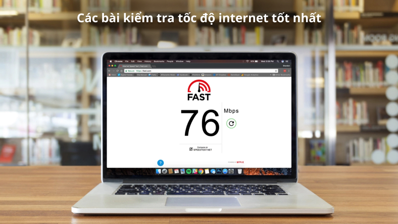 Các bài kiểm tra tốc độ internet tốt nhất