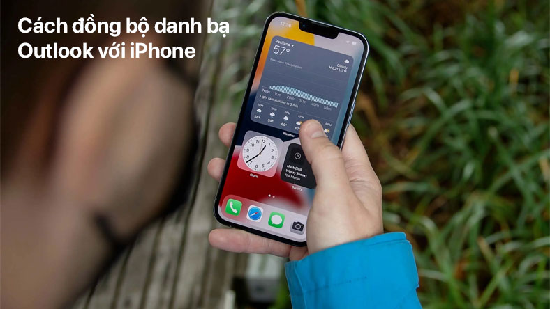 Cách đồng bộ danh bạ Outlook với iPhone