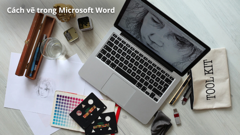 Cách vẽ trong Microsoft Word