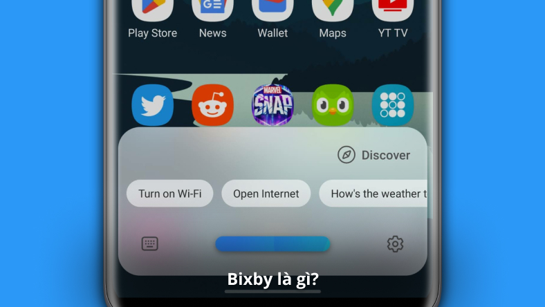 Bixby là gì? Cách sử dụng trợ lý AI của Samsung