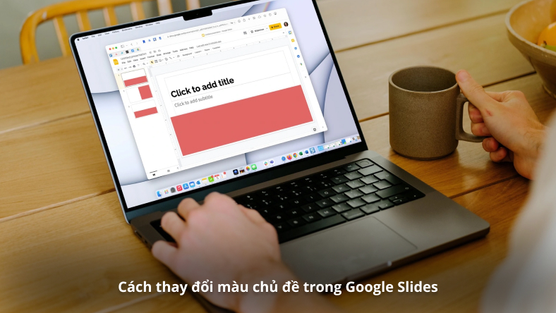 Cách thay đổi màu chủ đề trong Google Slides