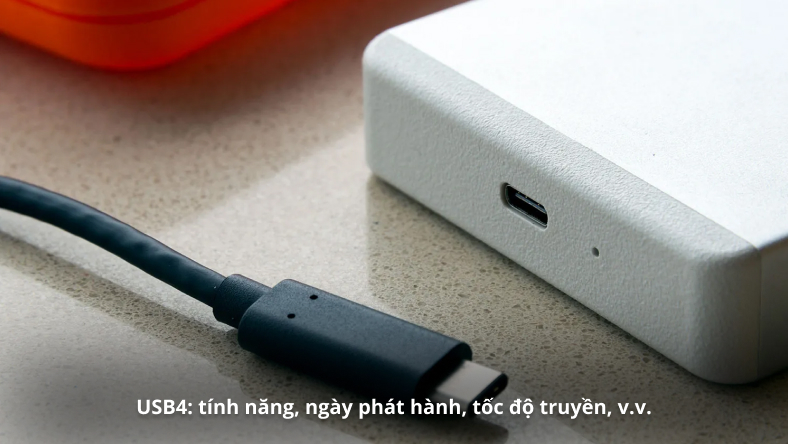 USB4: tính năng, ngày phát hành, tốc độ truyền, v.v.