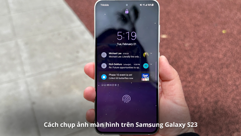 Cách chụp ảnh màn hình trên Samsung Galaxy S23