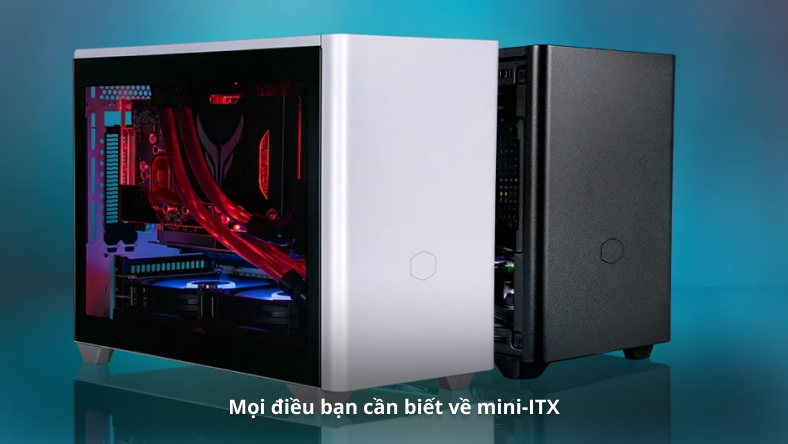 Mọi điều bạn cần biết về mini-ITX
