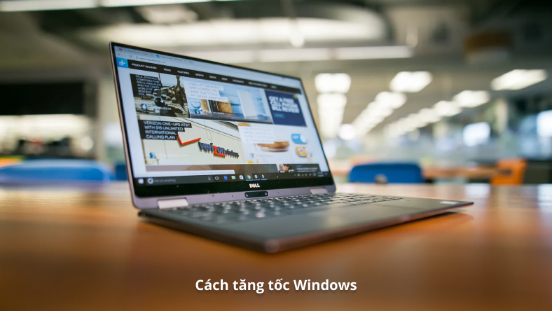 Cách tăng tốc Windows