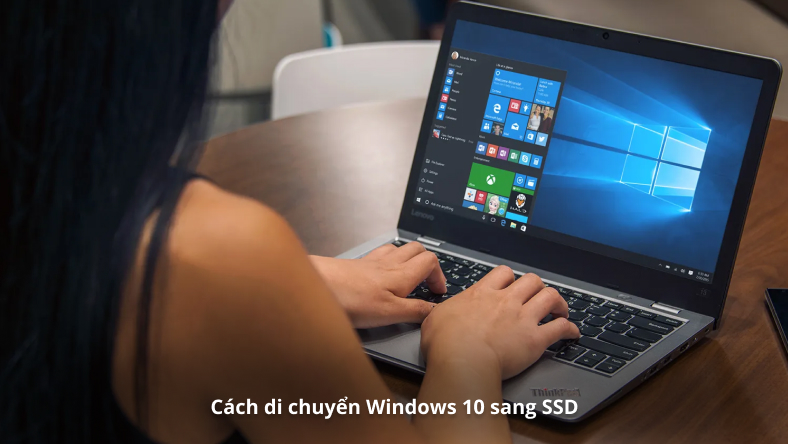 Cách di chuyển Windows 10 sang SSD