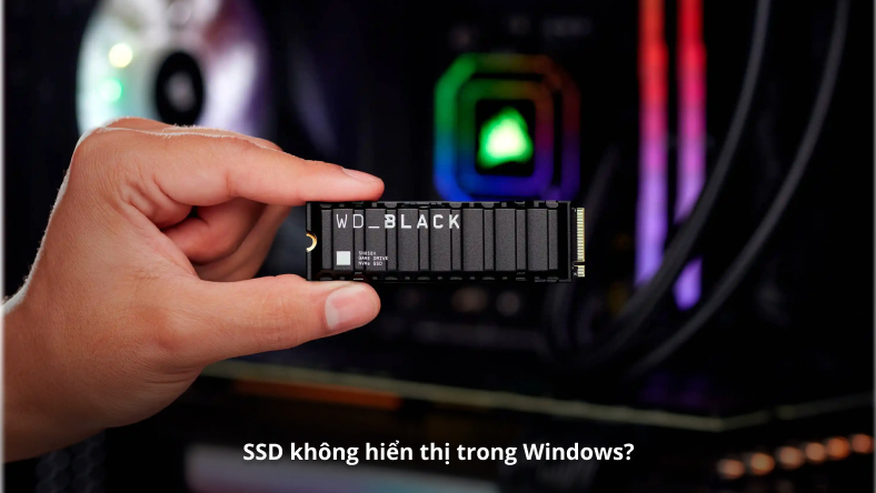 SSD không hiển thị trong Windows? Dưới đây là một số cách khắc phục dễ dàng