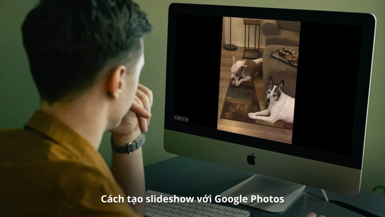 Cách tạo slideshow với Google Photos