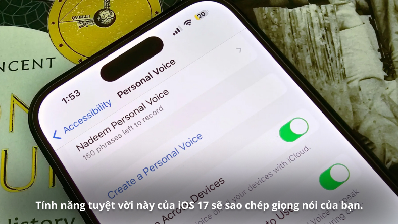 Tính năng tuyệt vời này của iOS 17 sẽ sao chép giọng nói của bạn