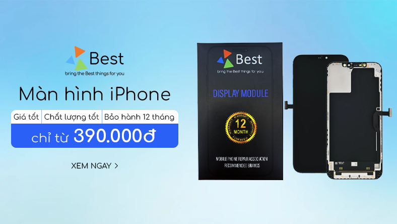 Màn hình iPhone chính hãng Best