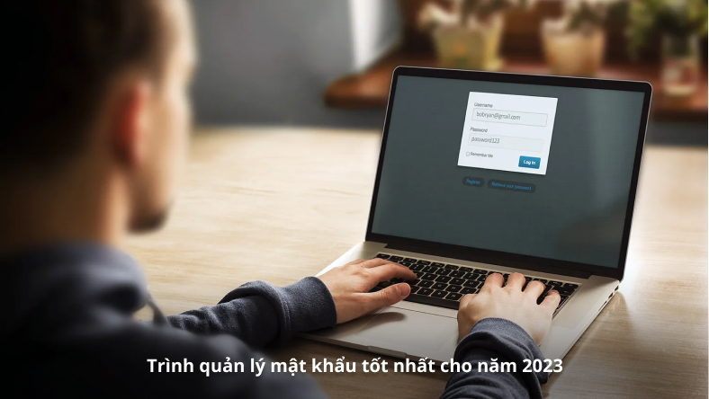 Trình quản lý mật khẩu tốt nhất cho năm 2023