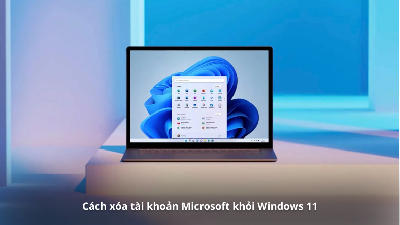 Cách xóa tài khoản Microsoft khỏi Windows 11