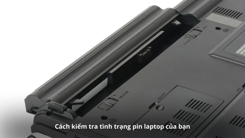 Cách kiểm tra tình trạng pin laptop của bạn