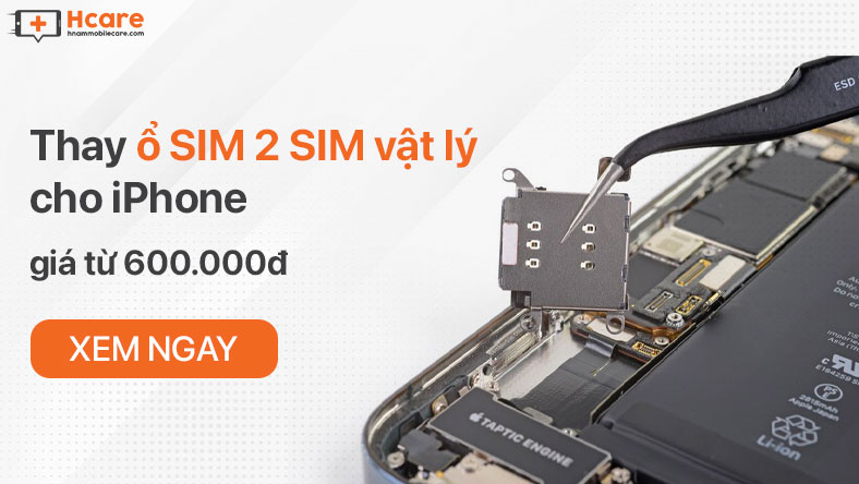 Độ 1 SIM vật lý lên 2 SIM vật lý cho các dòng iPhone