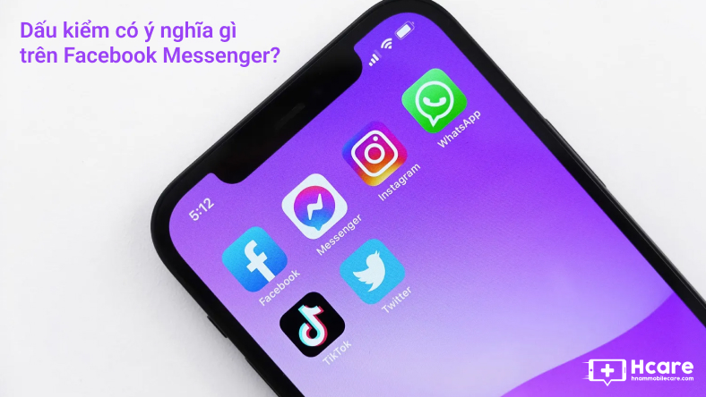 Dấu kiểm có ý nghĩa gì trên Facebook Messenger?