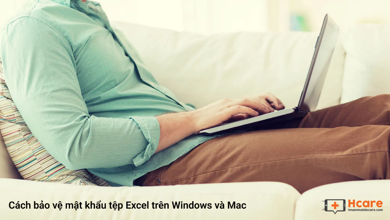Cách bảo vệ mật khẩu tệp Excel trên Windows và Mac