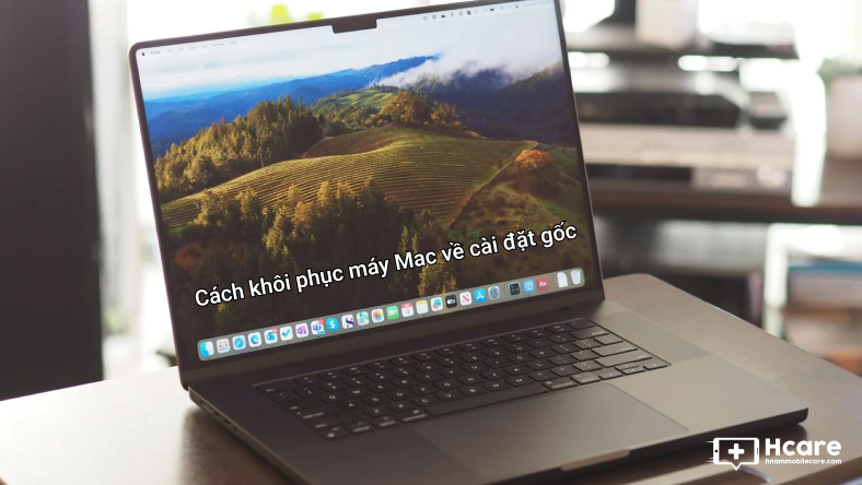 Cách khôi phục máy Mac về cài đặt gốc