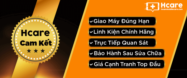 Hcare sửa chữa điện thoại có uy tín không? Vì sao nên chọn