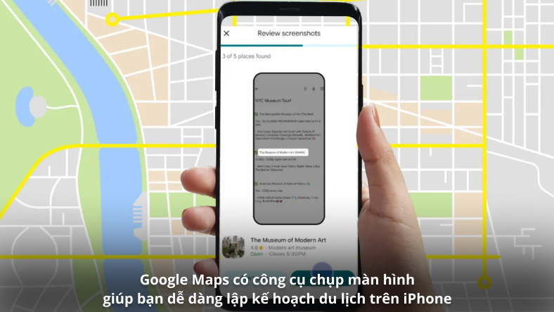 Google Maps có công cụ chụp màn hình giúp bạn dễ dàng lập kế hoạch du lịch trên iPhone
