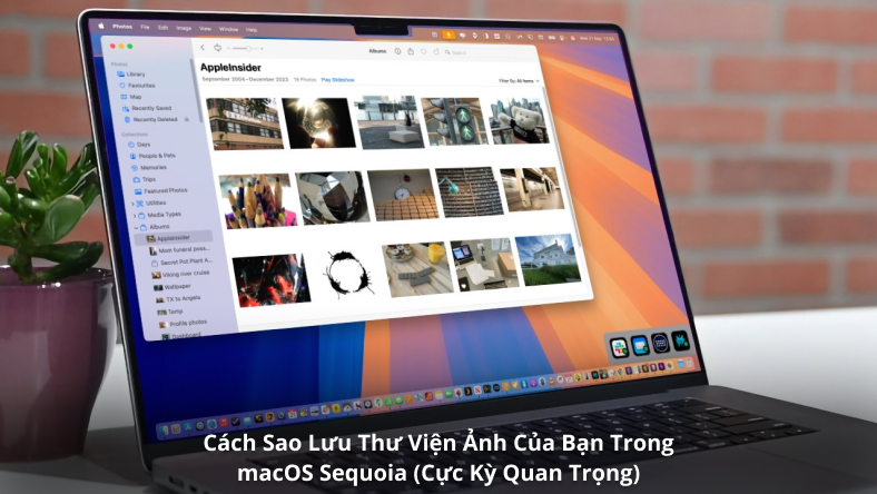 Cách Sao Lưu Thư Viện Ảnh Của Bạn Trong macOS Sequoia (Cực Kỳ Quan Trọng)