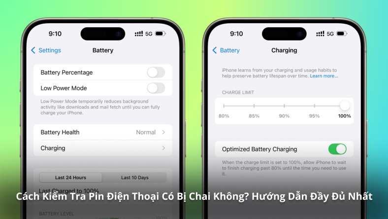 Cách Kiểm Tra Pin Điện Thoại Có Bị Chai Không? Hướng Dẫn Đầy Đủ Nhất