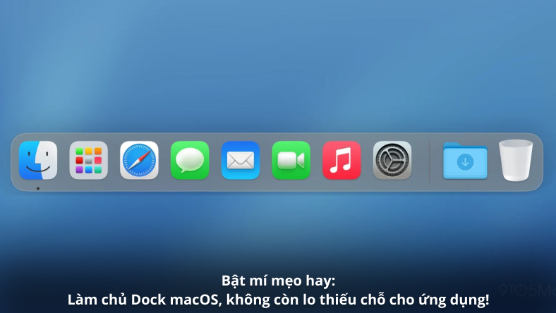Bật mí mẹo hay: Làm chủ Dock macOS, không còn lo thiếu chỗ cho ứng dụng!