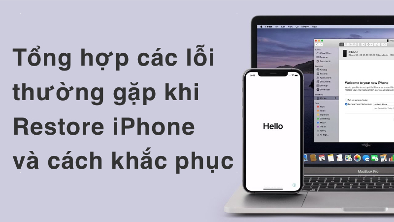 Tổng hợp các lỗi thường gặp khi Restore iPhone và cách khắc phục