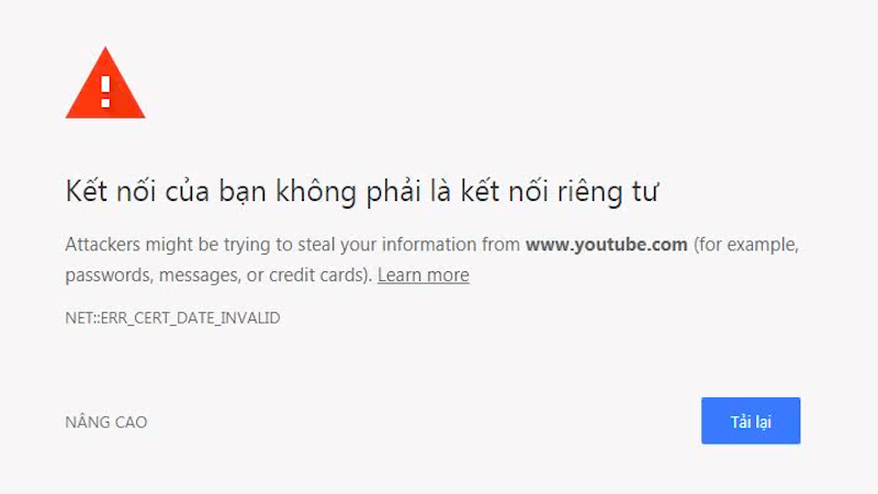 Hướng dẫn sửa nhanh lỗi bảo mật “kết nối của bạn không phải là kết nối riêng tư”