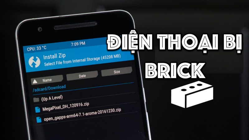 Điện thoại bị brick là gì? Cách khắc phục điện thoại bị brick