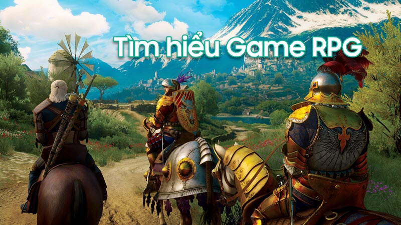 Game RPG là gì? Lịch sử của Game RPG