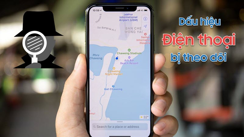 Những dấu hiệu điện thoại bị theo dõi mà bạn thường bỏ qua?