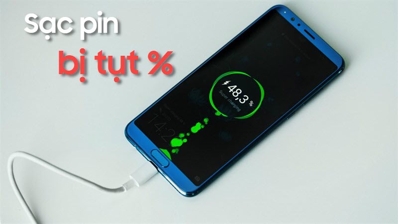 Sạc pin bị tụt phần trăm chứ không đầy, xử lý như thế nào?